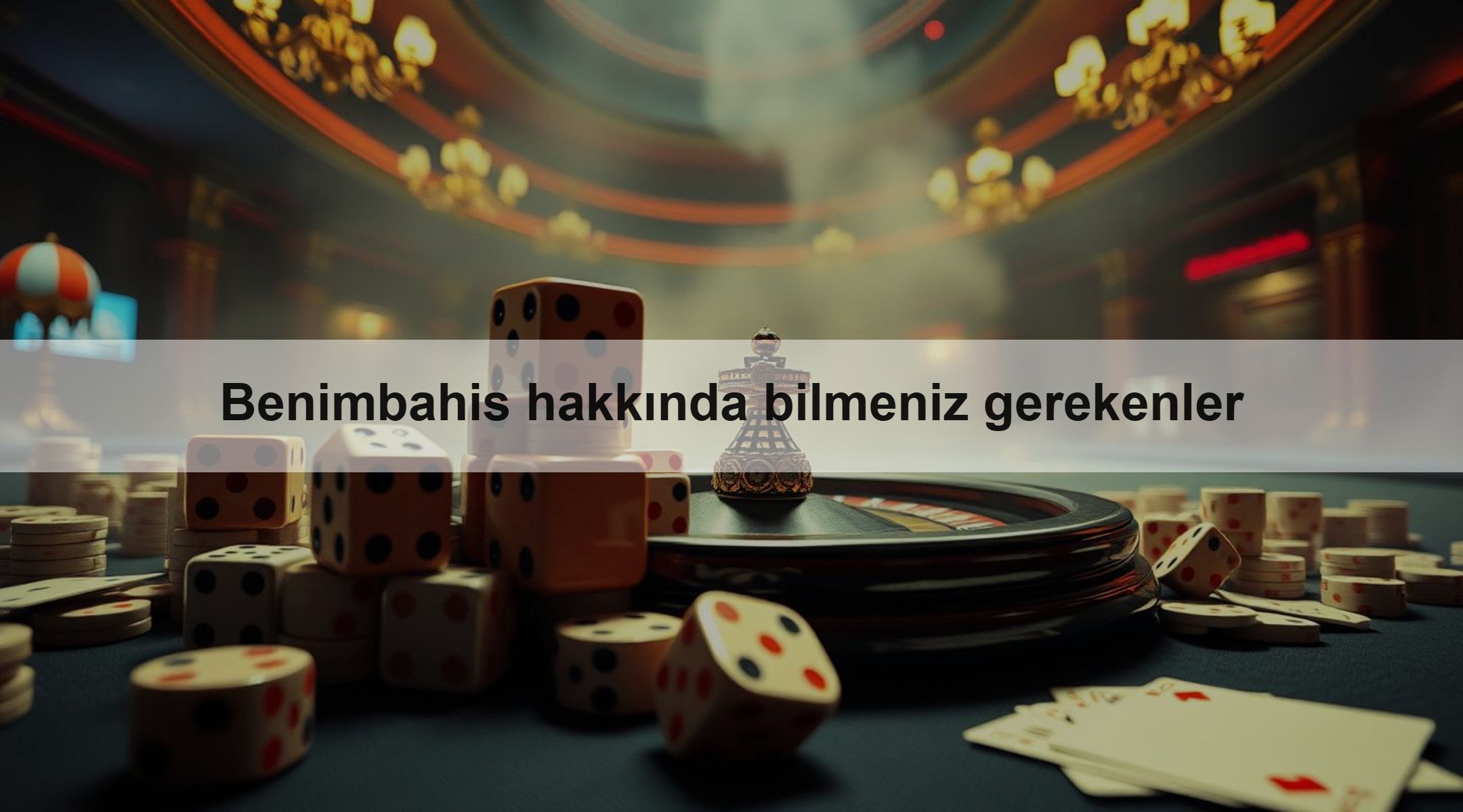 Benimbahis hakkında bilmeniz gerekenler 1 Benimbahis hakkında bilmeniz gerekenler